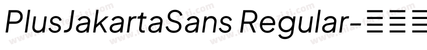 PlusJakartaSans Regular字体转换